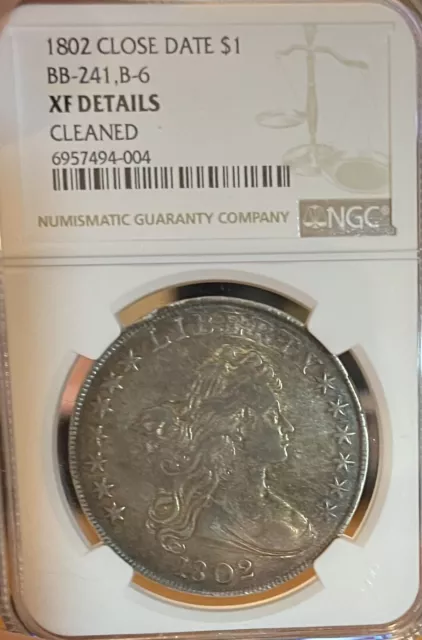 1802 BB-241, B-6! NGC XF Details! Draped Bust Silver Dollar