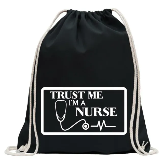 Trust me, im a nurse  Turnbeutel Fun Rucksack Sport Beutel Gymsack Ziehgurt