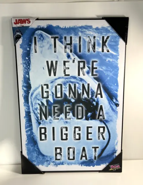 Jaws I Think We're Gonna Need a Bigger Boat Pop Creations 13x19 Wall Sign NEW