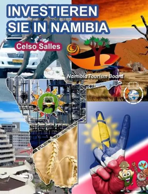 INVESTIEREN SIE IN NAMIBIA - Visit Namibia - Celso Salles: Investieren Sie in di