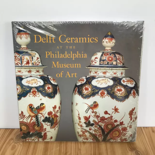 Delft Ceramics at the Philadelphia Museum of Art Hardback Book Illustrated NEW