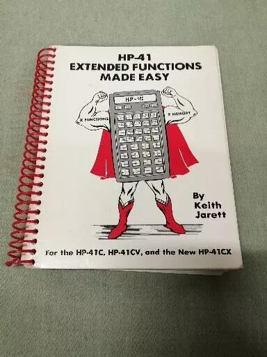 Hp-41 Extended Functions Made Easy K. Jarett Hp-41Cv Hp-41Cx Hp-41Cy Hp-41Cl Hp-41 Extended Functions Made Easy K. Jarett Hp-41Cv Hp-41Cx Hp-41Cy Hp-41Cl