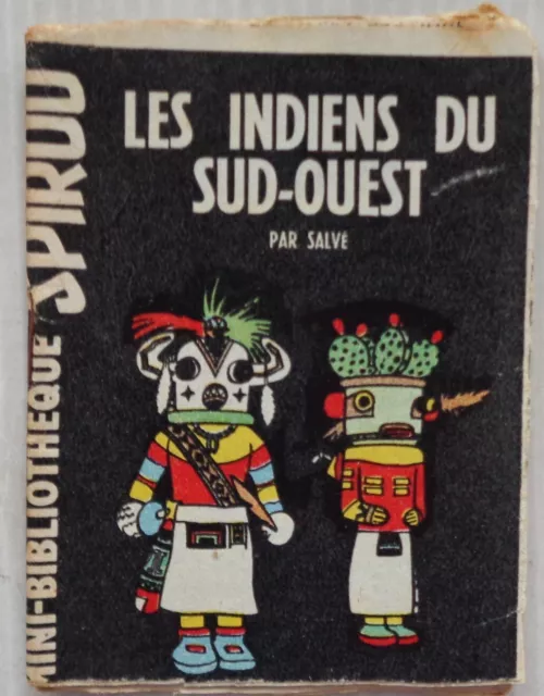 Mini Story No 106 The Indians South Western Spirou No 1250 Salvé 1962