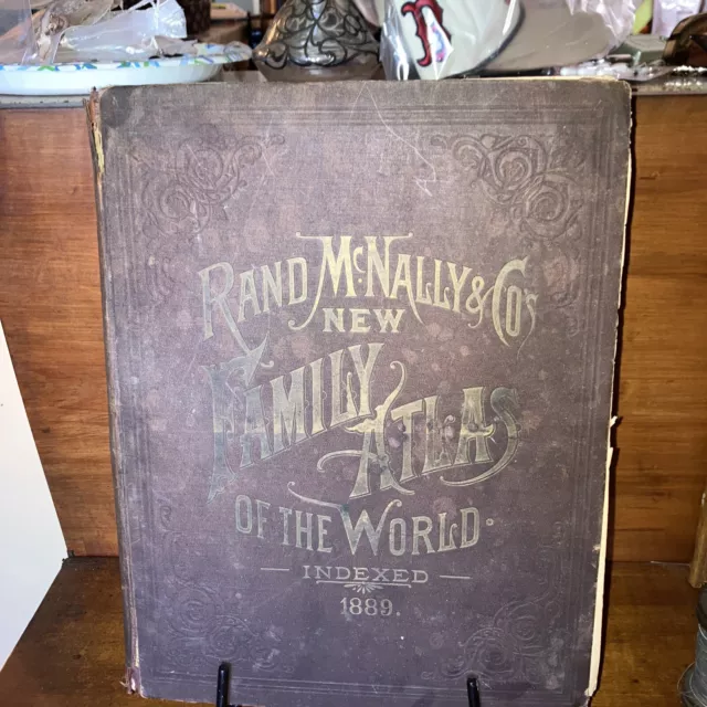 1889 Rand McNally &Co’s New Family Atlas of the World Antique Book