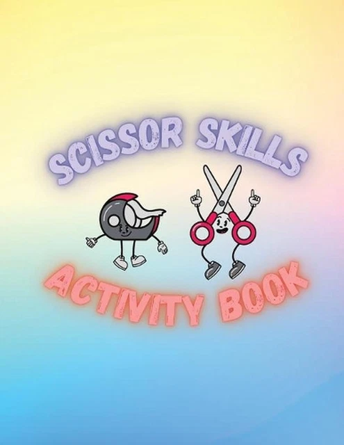 SCISSOR SKILLS ACTIVITY Book: Cut and Glue Activity Book for Kids by ...