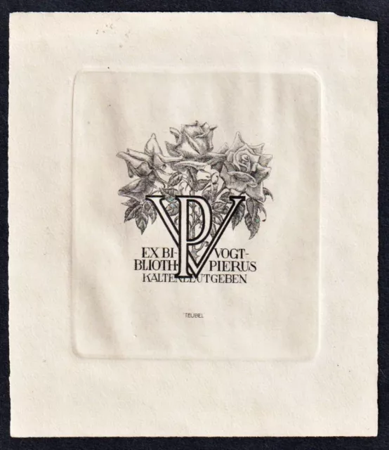 Exlibris Vogt Pierus Kaltenleutgeben Rosen bookplate ex-libris Friedrich Teubel