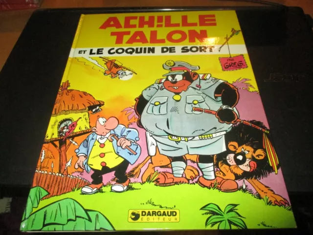 BD "ACHILLE TALON ET LE COQUIN DE SORT" Greg / RE DARGAUD 1979