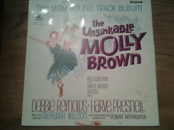 Debbie Reynolds, Harve Presnell And MGM Studio Orchestra - The Unsinkable Mol...