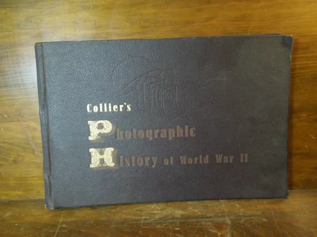 Vintage Collier's Photographic History of World War II Book 1945