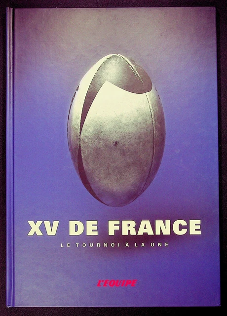 Livre Rugby : 100 Ans Du XV De France – De 1906 à 2000 – Édition Midi Olympique 2006 (Comme Neuf, Sous Plastique)
