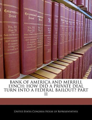 Bank Of America And Merrill Lynch How Did A Private Deal Turn In Bank Of America And Merrill Lynch How Did A Private Deal Turn In