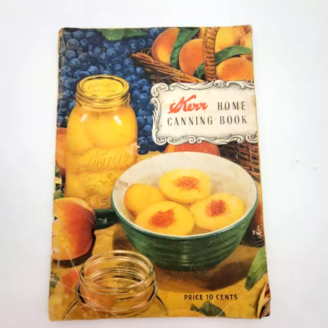 Kerr Vintage 1947 Home Canning Book Colorful Mid Century Recipes