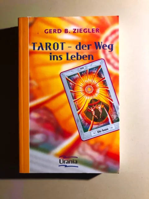 Tarot - der Weg ins Leben von Ziegler, Gerd B. | 2004, Taschenbuch (ohne Karten)