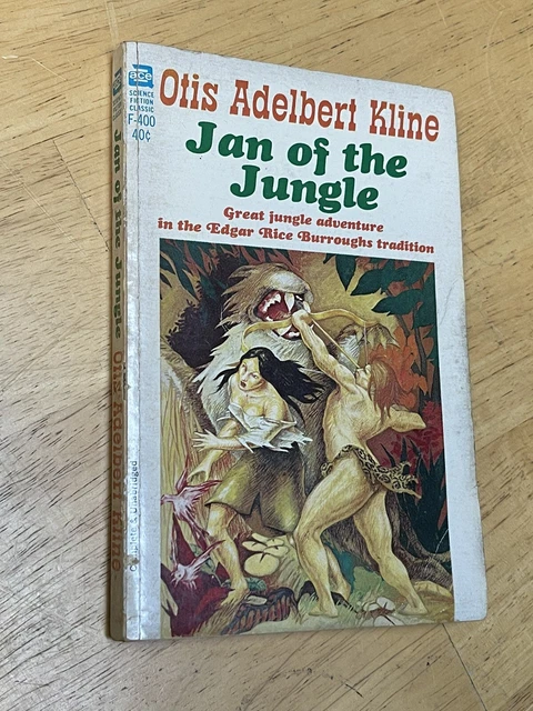 Jan Of The Jungle (Good) Jan of the Jungle Ace F-400 Otis Adelbert Kline 1931