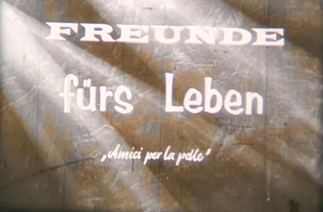 16mm Film  *** Freunde fürs Leben *** Schwarzweiß/Deutsch