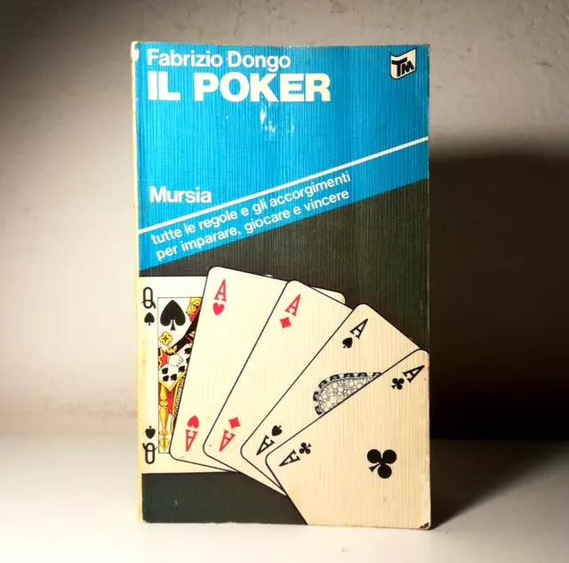 Il Poker Di Fabrizio Dongo Regole, Accorgimenti Per Giocare, Vincere - (63)