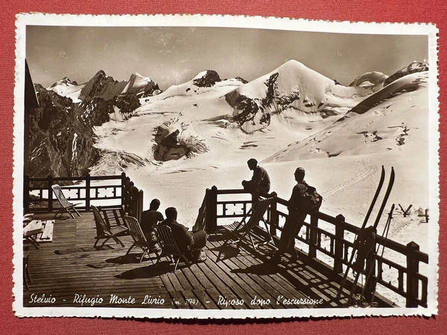 Cartolina - Stelvio - Rifugio Monte Livrio - Riposo dopo l'escursione - 1939