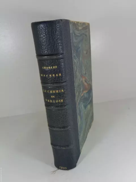 ÉDITION ORIGINALE-CHARLES MAURRAS-LE CHEMIN DE PARADIS-1895-Relié-LITTERATURE