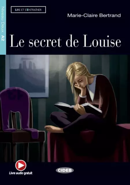 Marie-Claire Bertrand / Le Secret de Louise