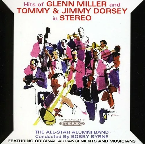 Bobby Byrne - Hits Of Glenn Miller and Tommy and Jimmy Dorsey [New CD]