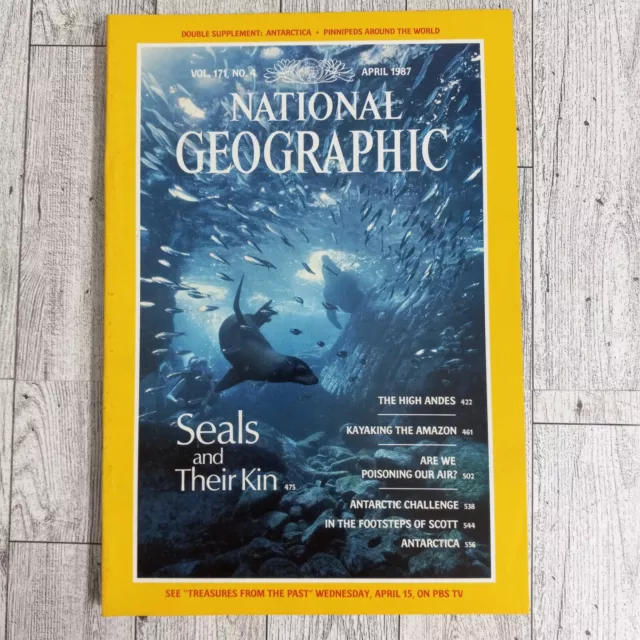 NATIONAL GEOGRAPHIC MAGAZINE April 1987 Seals and Their Kin Kayaking ...