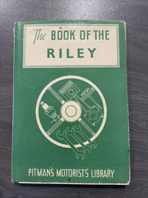 The Book Of Riley. Pitman’s Motorists Library Vintage Book.