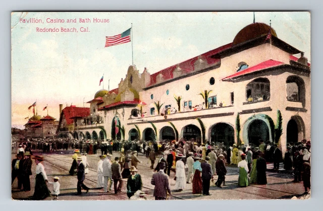 Redondo Beach CA- California, Pavilion, Casino Bath House Vintage c1911 Postcard