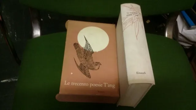 Le trecento poesie T'ang - Martin Benedikter - Einaudi 1961 - Millenni, 10mr22