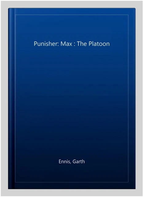 Punisher: Max : The Platoon, Paperback by Ennis, Garth, Like New Used, Free s...