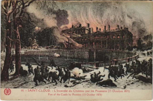 CPA Chateau de ST-CLOUD Incedia MILITARY WAR 1870 (50328)