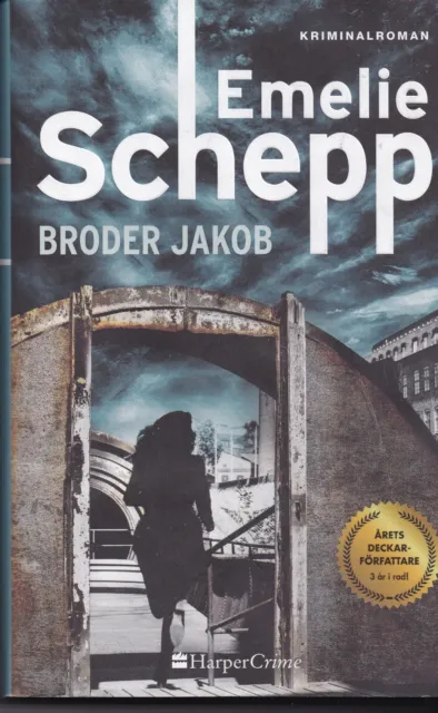 svensk bok inbunden "BRODER JAKOB" av Emelie Schepp 2019 (Jana Berzelius del 5)