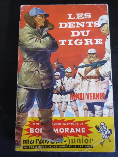 Bob Morane ! Les Dents du Tigre ! EO ! Henri Vernes ! Marabout ! 1958 ! R3