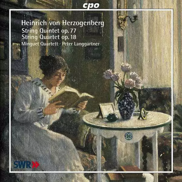 Heinrich von Herzogenberg (1843-1900): Streichquartette Vol.2 - CPO 07612037083