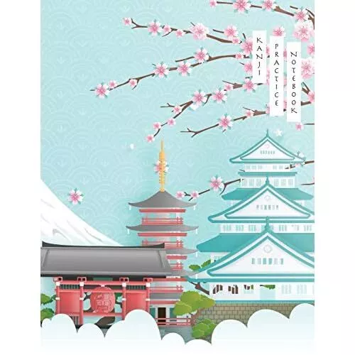 Kanji Practice Notebook: Japanese Landmark Cover - Japa - Paperback NEW Kelly, T