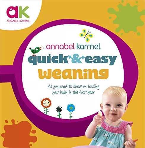 Quick and Easy Weaning by Karmel, Annabel Book The Cheap Fast Free Post