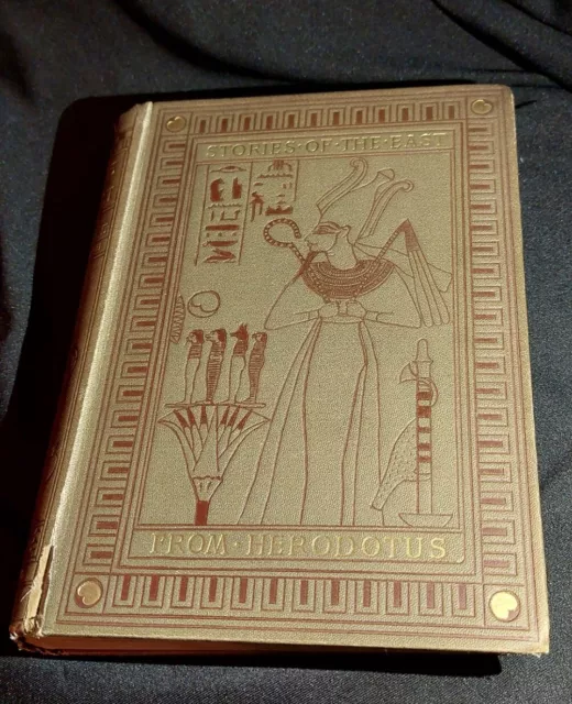 Stories of the East from Herodotus By The Rev Alfred J Church 1885 First Edition