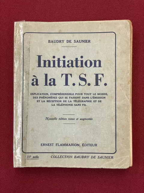 Livre ancien TSF Initiation À La TSF Baudry De Saunier VF