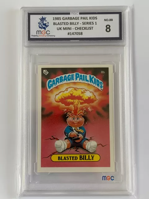 GRADED 8: 1985 UK Garbage Pail Kids 1st Series : 8b Blasted BILLY : Checklist