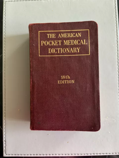The American Pocket Medical Dictionary 18th Edition 1947