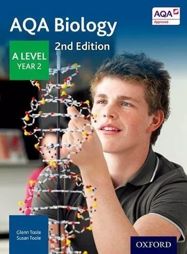 AQA Biology A Level Year 2 Student Book By Glenn Toole, Susan Toole