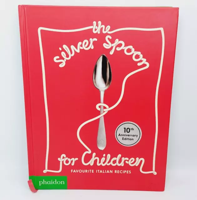 The Silver Spoon for Children Amanda Grant Italian Cookbook Recipe Cook Chef