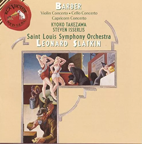 SAMUEL BARBER - Barber: Violin Concerto / Cello Concerto / Capricorn Concerto