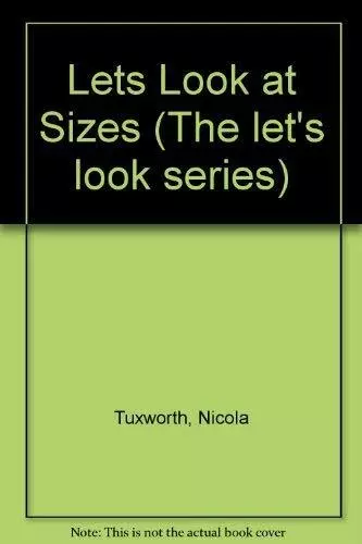 Lets Look at Sizes (The let's look series)