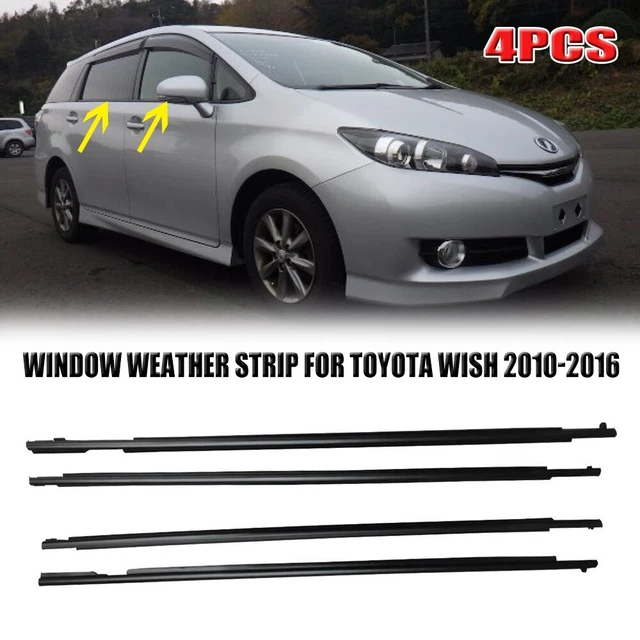 4X Car Window Weather Strip Seal Belt Moulding Trim For Toyota Wish 2010-2016