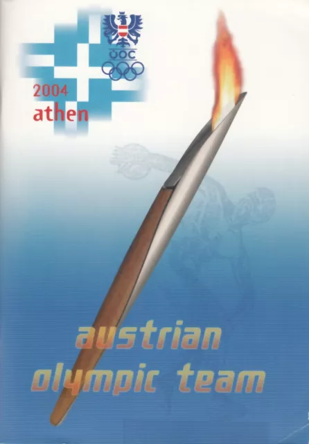 Team+Media Guide: Olympic Team Austrian 2004, Olympia Mannschaft von Österreich