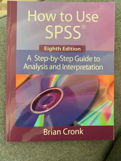 How To Use Spss 8Th Eighth Edition Brian Cronk (No Infotrac)