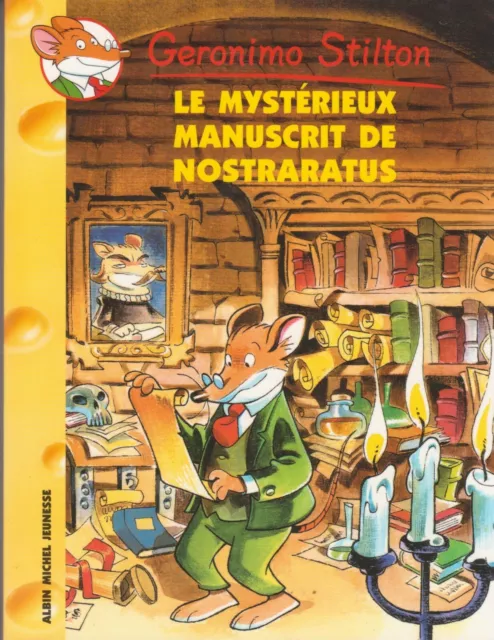 GERONIMO STILTON N°4 Le mystérieux manuscrit de Nostraratus livre jeunesse