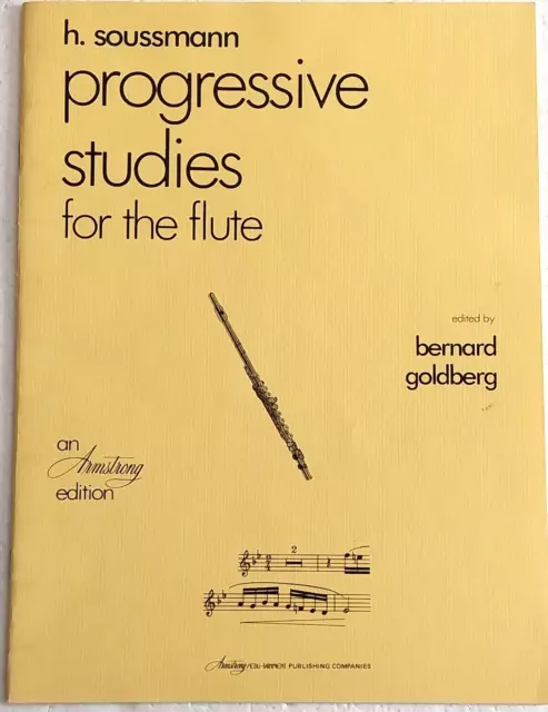 H. Soussmann Progressive Studies for the Flute Edited by Bernard Goldberg 1975