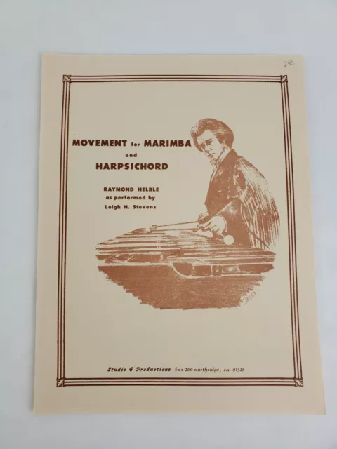 Raymond Helbe Movement for Marimba performed by Leigh Stevens Music book 1977