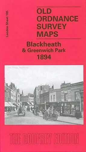 Blackheath & Greenwich Park 1894: London Sheet 105.2 (Old Ordnance Survey Maps o